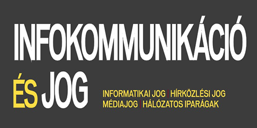 Infokommunikáció és Jog